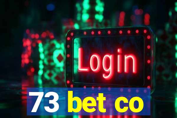 73 bet co